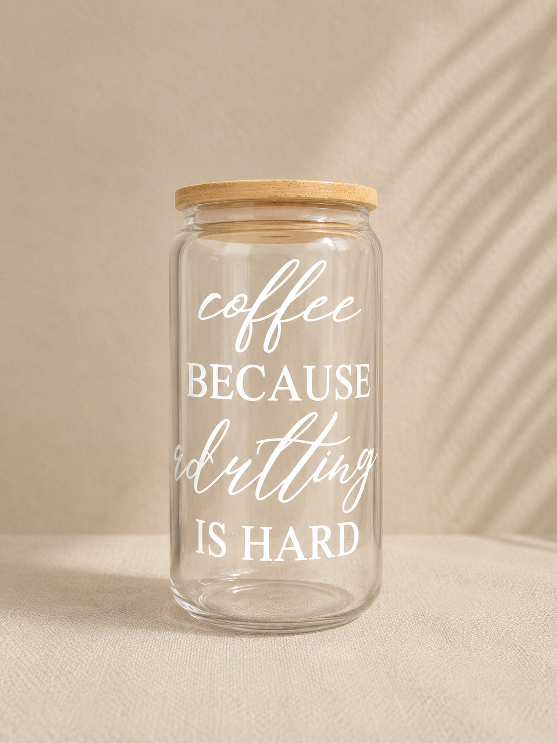 Coffee Because Adulting is Hard Cup